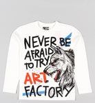 NEVER BE AFRAID TO TRY ART FACTORY